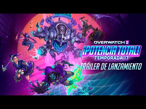 Temporada 17: ¡Potencia Total! Tráiler oficial | Overwatch 2