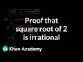 Understanding the Irrationality of the Square Root of 2