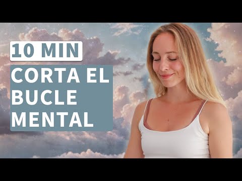 🧠 Meditación para Cortar el Bucle de Pensamientos | 10 Minutos para Calmar tu Mente