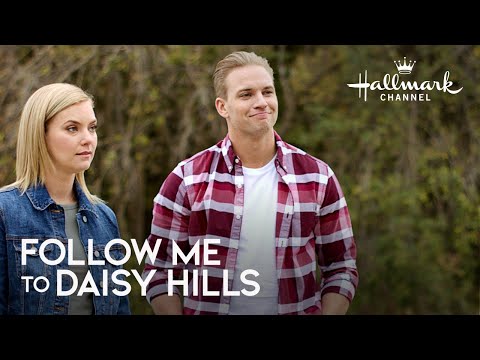 Preview + Sneak Peek - Follow Me to Daisy Hills - Hallmark Channel