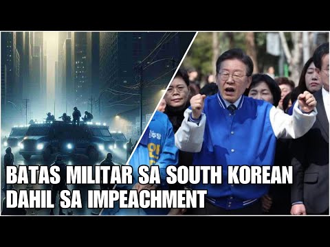 Dahilan kung bakit nagdeklara ng BATAS MILITAR sa South Korea