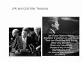 JFK's Cold War Policies and Events