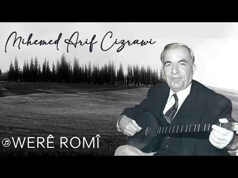 Mihemed Arif Cizrawi - Were Romî