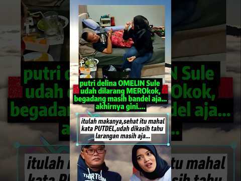ngg4k nUrUT,PUTRI DELINA nasehatin ayah sule
