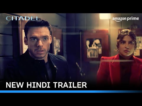 Citadel - New Hindi Trailer | Prime Video India