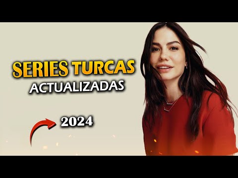 NUEVAS SERIES TURCAS 2024 (ACTUALIZADAS) 🔥