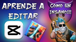 TUTORIAL INSANO PARA APRENDER A EDITAR VIDEOS DE CLASH ROYALE EN CAPCUT (TIKTOK) + CONSEJOS BÁSICOS