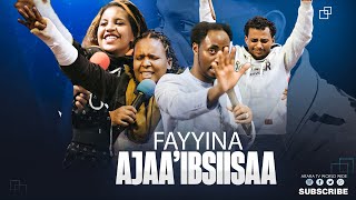 Fayyina Ajaa'ibsiisaa  || RAAJII MASARAT TAAYYEE |@araratvworldwide ​
