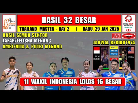 11 WAKIL INDONESIA LOLOS 16 BESAR ~ Hasil 32 Besar Thailand Master 2025 Hari Ini ~ AMRI/NITA Menang