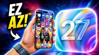 iOS 27 - Ez Az amit vártunk?!