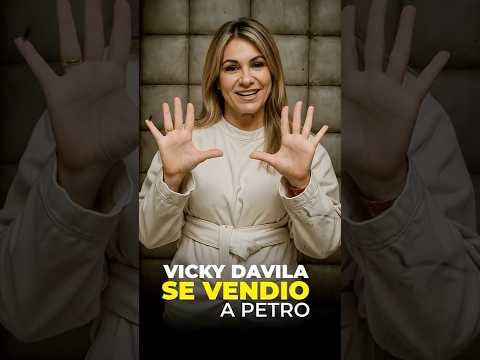 VICKY DÀVILA SE VENDE A PETRO Y LA IZQUIERDA l Alejandro Bermeo l Abelardo de la Espriella l Uribe l