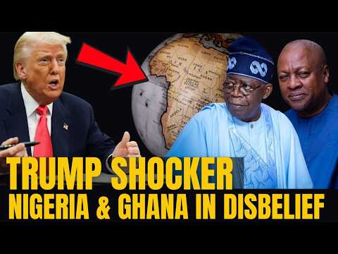 Trump’s New Move Hits Nigeria & Ghana Hard — What Happens Next Will SHOCK You!