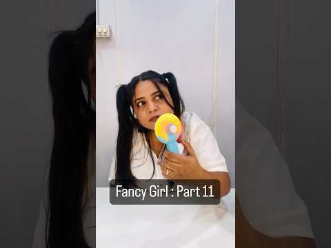 Fancy girl : Part 11 #ytshorts #shorts #viralvideo #hunnybunny #comedy #funny #fancygirl #kidsvideo