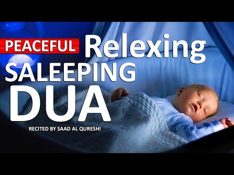 Relaxing Sleep Dua - Deep Peaceful Baby Sleeping Dua