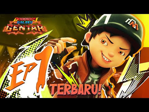 EP01 - BoBoiBoy Galaxy Gentar | Berjuang Tanpa Gentar