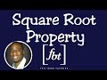 Solving Quadratic Equations with the Square Root Property
