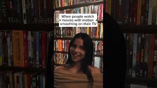 When People Watch Movies With Motion Smoothing On Their TVs