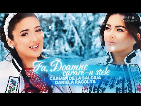 Carmen de la Salciua si Daniela Racolta - Fă, Doamne, cărare-n stele ( Colind 2024 ) ❄️🎄