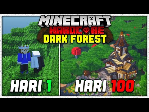 100 Hari Di Minecraft Hardcore Tapi DARK FOREST ONLY