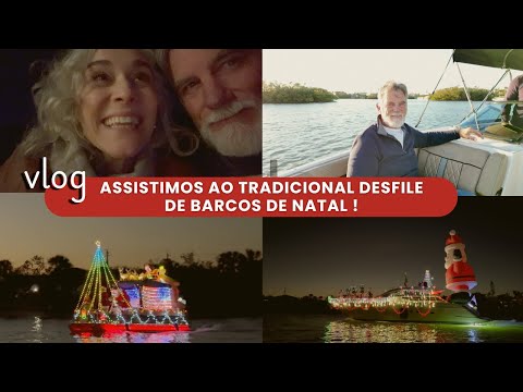 VLOG - FOMOS CONVIDADOS PARA ASSISTIR AO DESFILE DE BARCOS DE NATAL, FOI INCRÍVEL!