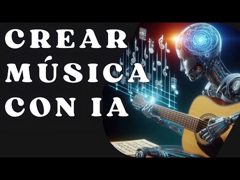 Crear música con IA - Para guitarra y Piano