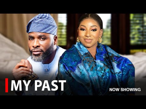 MY PAST  - A Nigerian Yoruba Movie Starring Ibrahim Chatta | Mide Martins | Kola Ajeyemi