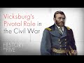 Impact of Vicksburg on Civil War