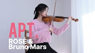 ROSÉ & Bruno Mars - APT. - Violin Cover