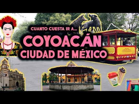 QUÉ HACER en Coyoacán en CDMX | Dónde comer y qué visitar?