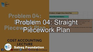 Problem 04: Straight Piecework Plan