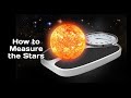 Star Properties and Measurement Concepts