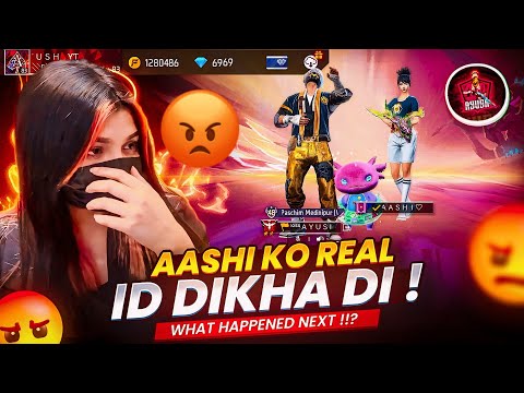 FINNALLY AASHI KO REAL ID DIKHA DI 😂 PRANK WITH  CUTE FREE FIRE GIRL 🤣 I found a free fire girl 😍
