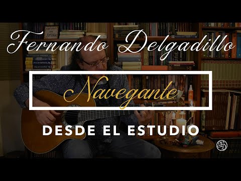 Tutorial Oficial - Navegante (Desde el Estudio) - Fernando Delgadillo