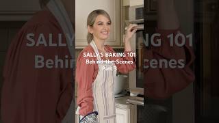 SALLY’S BAKING 101 Behind-the-Scenes 🎬