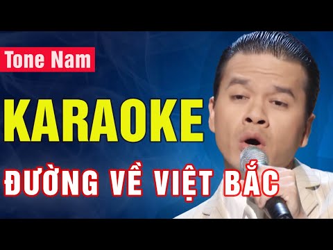 Đường Về Việt Bắc Karaoke Tone Nam | Vũ Tuấn Đức – Nguyên Khang | Asia Karaoke Beat Chuẩn