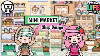 mini market design with toca mutiara 🍓🥰 || Toca life world 🌎 ||