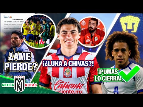 ¡¿América PIERDE sobre la mesa?!| ¡Luka Romero RESPONDE a Chivas! | ¡Pumas CIERRA FICHAJAZO!