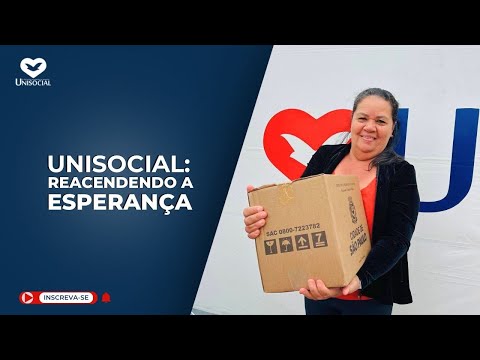 UNISOCIAL: REACENDENDO A ESPERANÇA