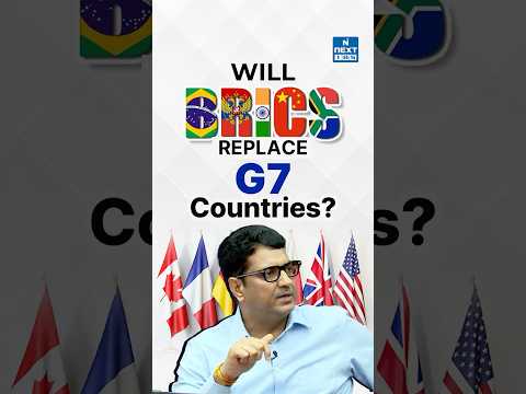 Will BRICS Replace G7 Countries? | NEXT IAS