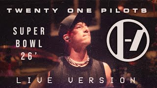 Twenty One Pilots (Live) 2026 Super Bowl Halftime - twenty one pilots Mashup