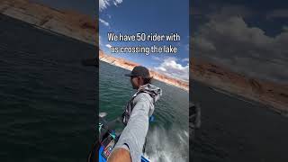 We rode Wave Runners all the way  across Lake Powell
