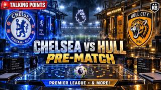 CHELSEA VS HULL | ALONSO'S NEXT TEST! | TALKING POINTS