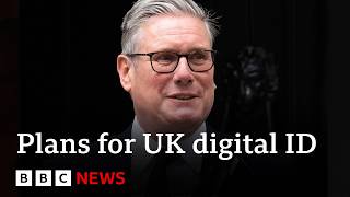 Digital ID to be compulsory for all UK adults under government plans | BBC News