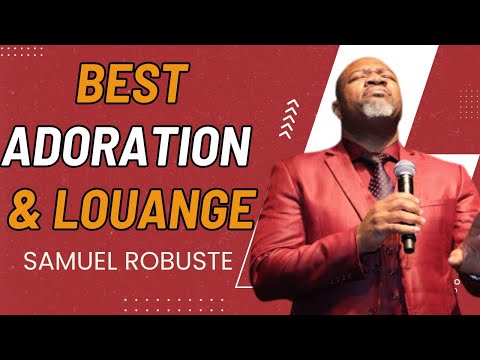 À CELUI QUI NOUS A LAVÉ LOUANGE & ADORATION 🙌 PASTEUR SAMUEL ROBUSTE