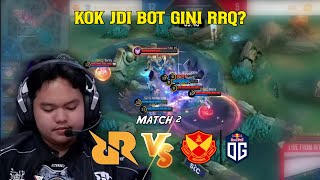 YA AMPUN JDI BOT LAGI RRQ ! RRQ VS SRG MATCH 2 EWC