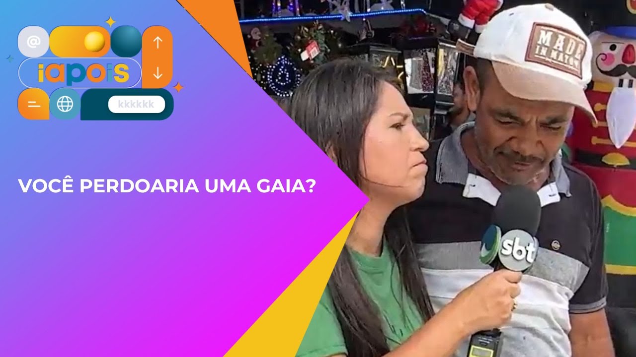 Voc&ecirc; perdoaria uma gaia?