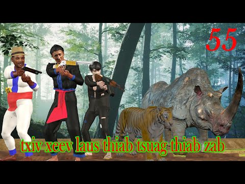 txiv xeev laus thiab zab thiab tsuag part 55