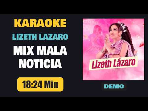 Karaoke ¦ MIX MALA NOTICIA – Lizeth Lazaro [Pista+Letra]