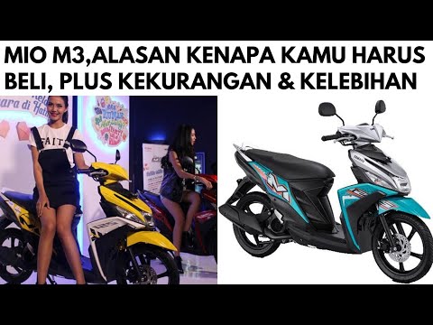 YAMAHA MIO M3 ALASAN KENAPA HARUS BELI & KEKURANGAN KELEBIHAN