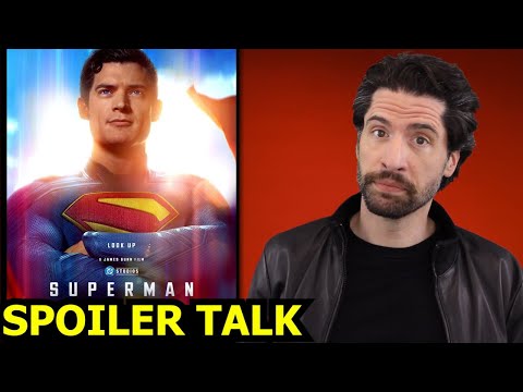 Superman - SPOILER Talk!